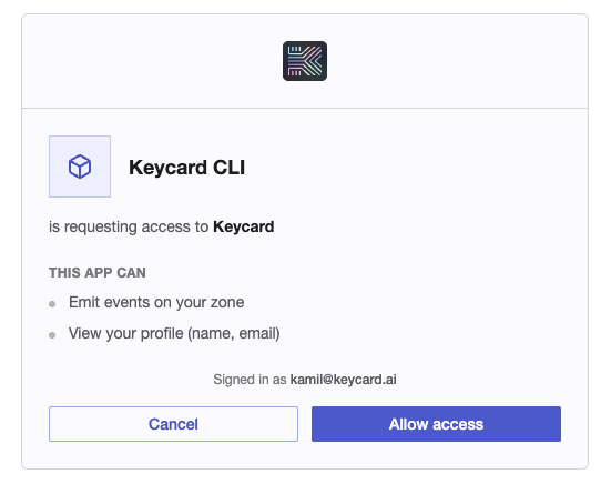 The consent screen for Keycard CLI listing Emit events on your zone and View your profile, with an Allow access button